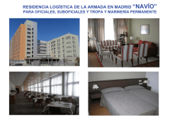 RESIDENCIA LOG&Iacute;STICA DE LA ARMADA EN MADRID &ldquo;NAV&Iacute;O&rdquo;