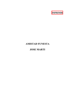Amistad funesta - Jos&eacute; Mart&iacute;