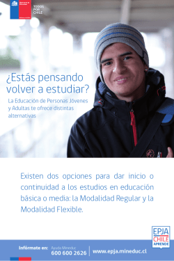 &iquest;Est&aacute;s pensando volver a estudiar? - epja - mineduc