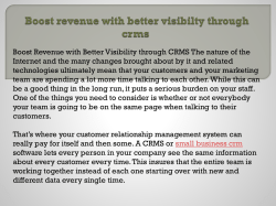&nbsp;Boost revenue with better visibilty through crms