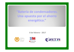 &ldquo;Bater&iacute;a de condensadores. Una apuesta por el ahorro energ&eacute;tico.&rdquo;