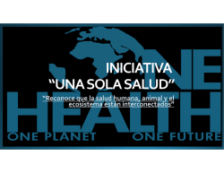 INICIATIVA &ldquo;UNA SOLA SALUD&rdquo;