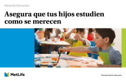 Descarga aqu&iacute; folleto de Metalife Educaci&oacute;n