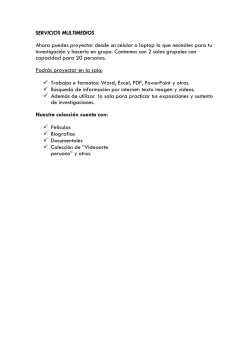 SERVICIOS MULTIMEDIOS Ahora puedes proyectar desde un