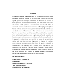 RESUMEN El Estudio de Impacto Ambiental Ex Post del Batall&oacute;n