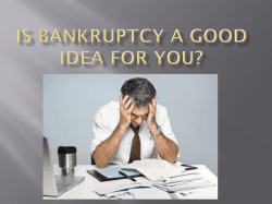 Is Bankruptcy a Good Idea for&nbsp;You