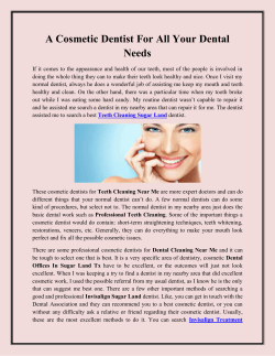 A Cosmetic Dentist For All Your Dental Needs
