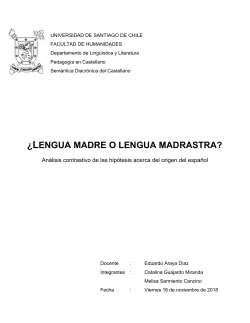 An&aacute;lisis contrastivo de las hip&oacute;tesis acerca del origen del espa&ntilde;ol