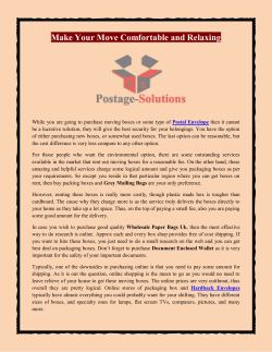 Make Your Move Comfortable and Relaxing